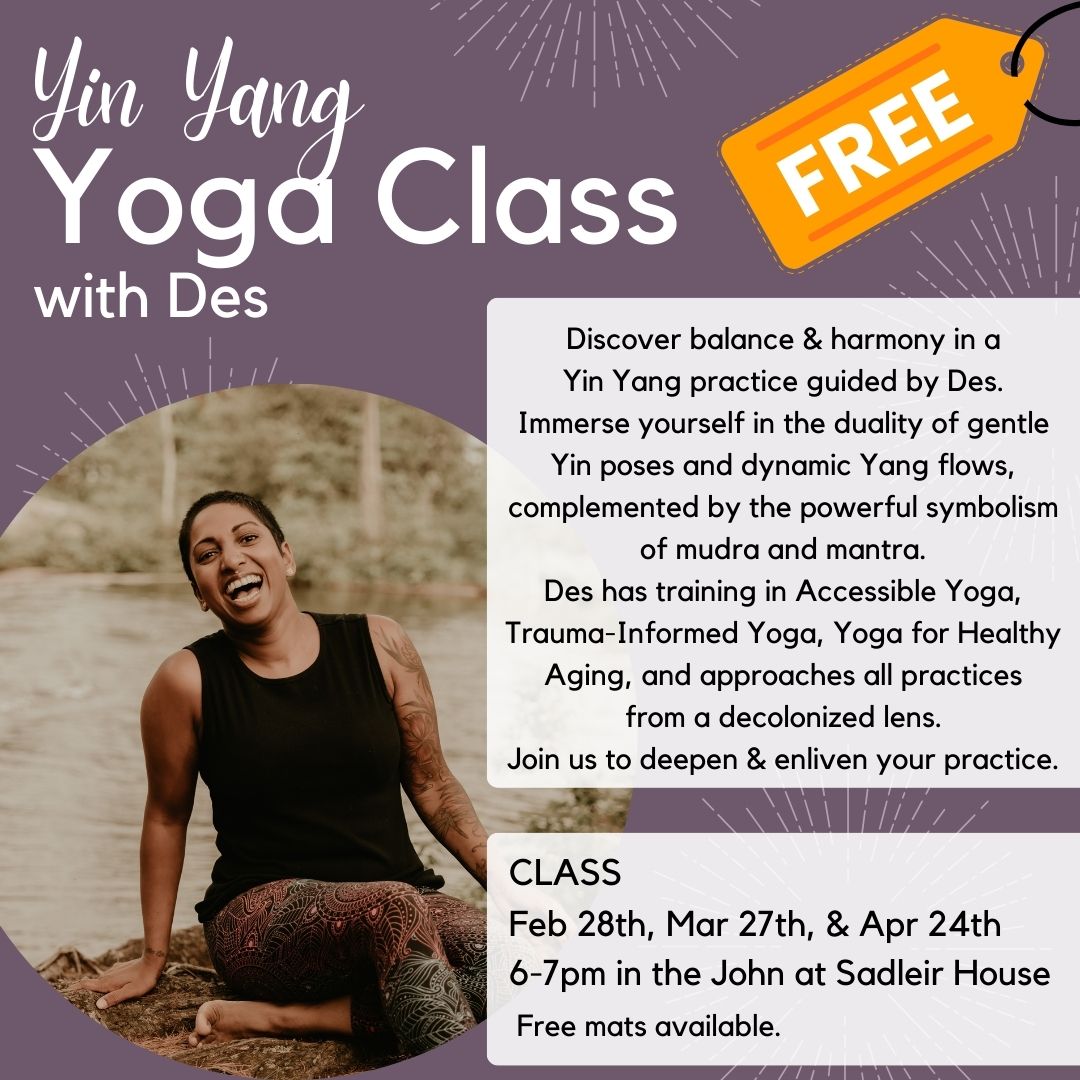 Yin Yang Yoga with Des  Yoga at Sadleir, Peterborough, ON live at Sadleir  House - February 28, 2024
