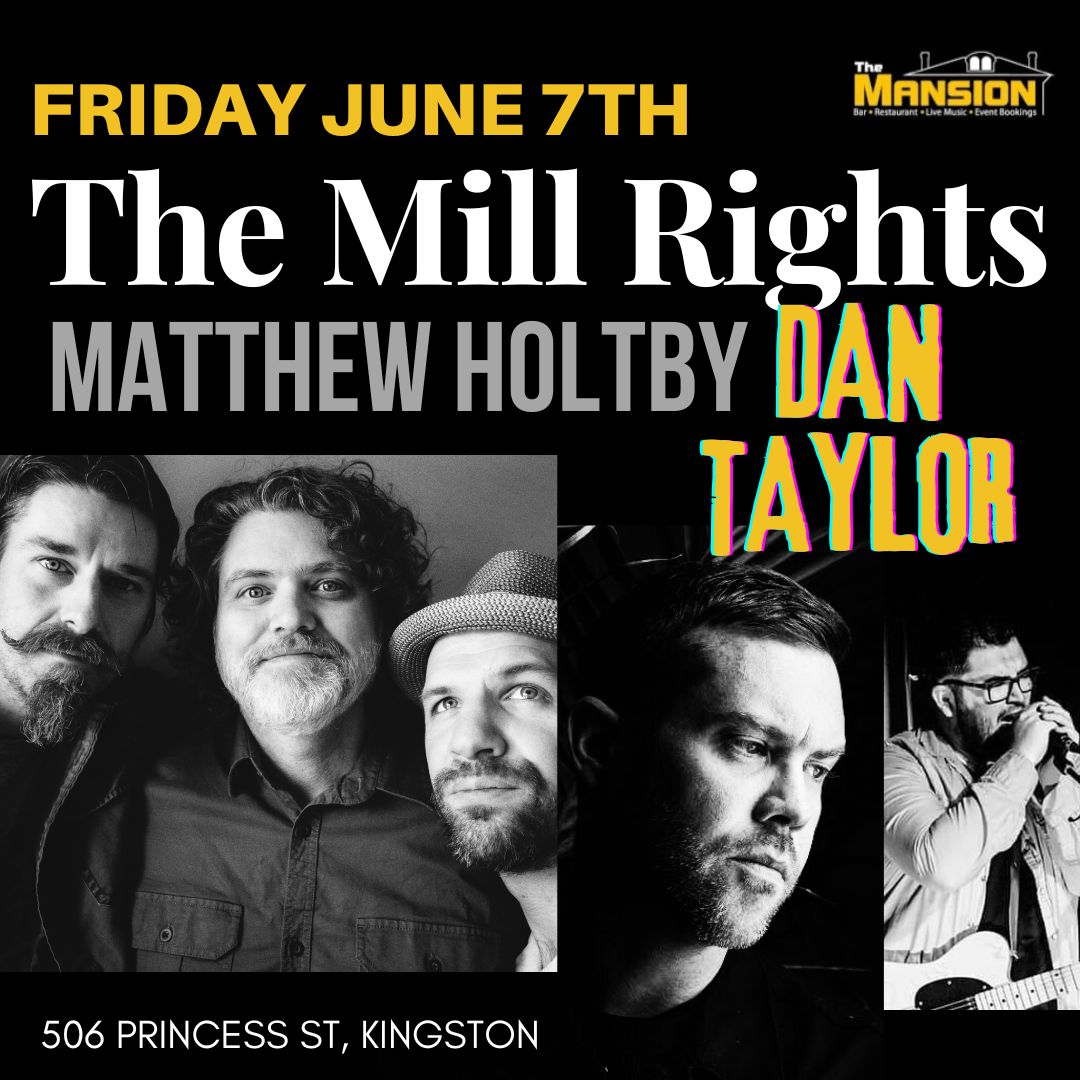 The Mill•Rights with Matthew Holtby and Dan Taylor 