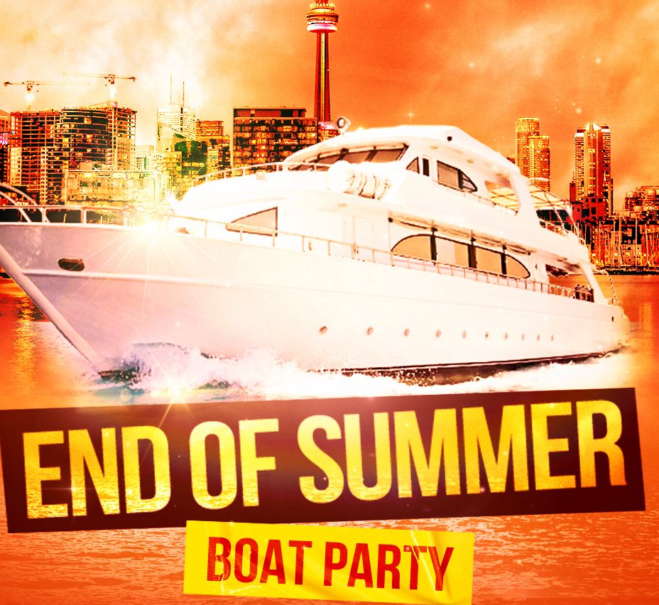 Toronto Boat Party - End of Summer Edition, Aug 31