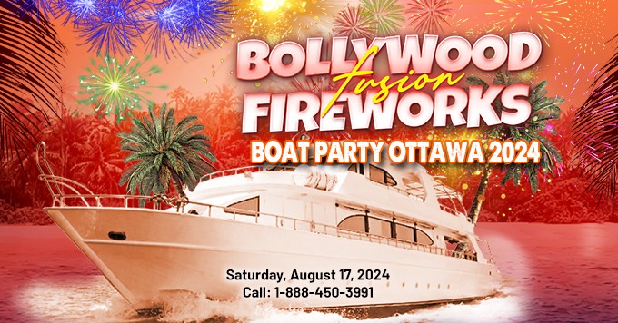 Bollywood Fusion Fireworks Boat Party Ottawa 2024 | Tickets Starting at $25