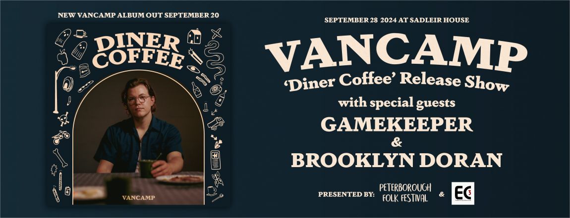 VANCAMP | Diner Coffee Release Show w/ Gamekeeper & Brooklyn Doran