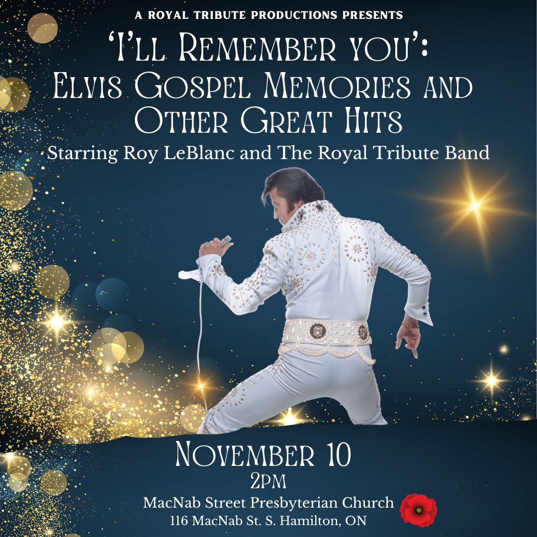 Elvis Gospel Memories and Other Great Hits ~ Hamilton, ON