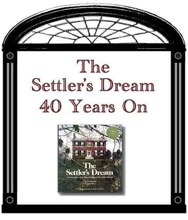 The Settler's Dream... 40 Years On