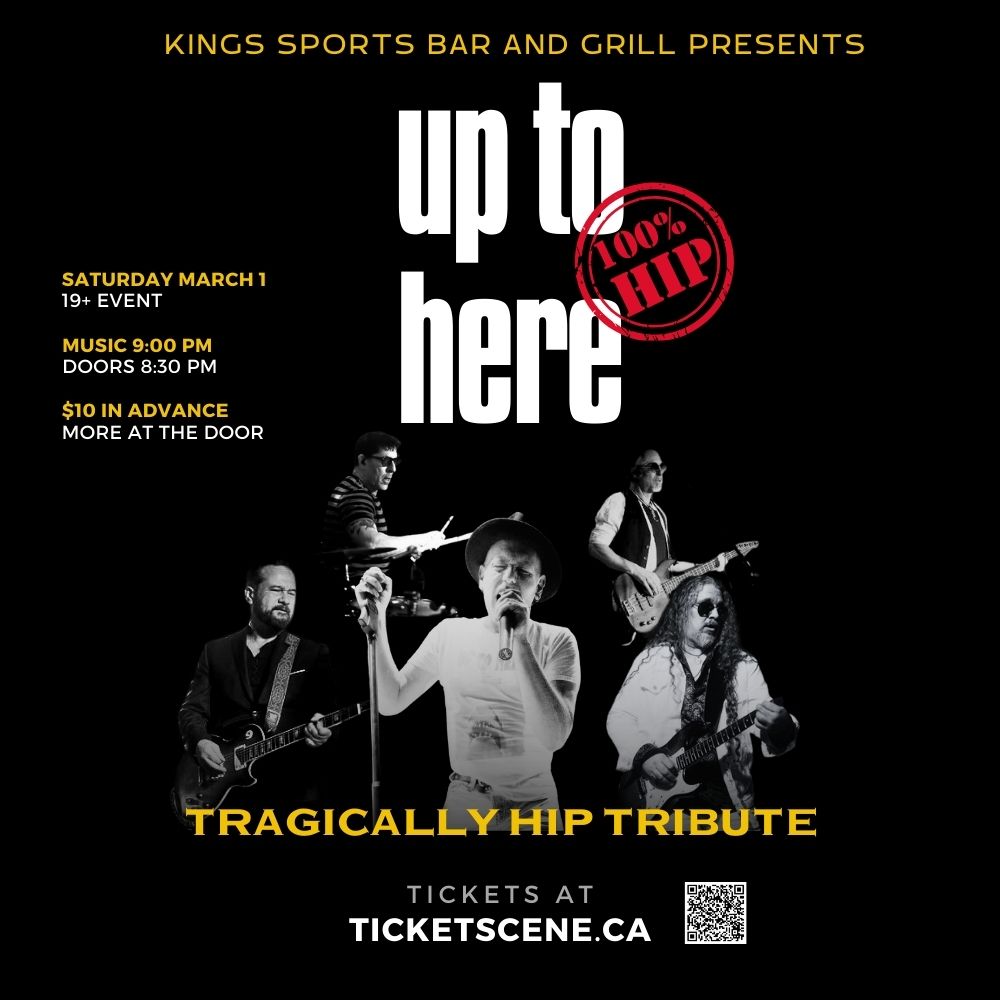 UP TO HERE - The Tragically Hip Tribute