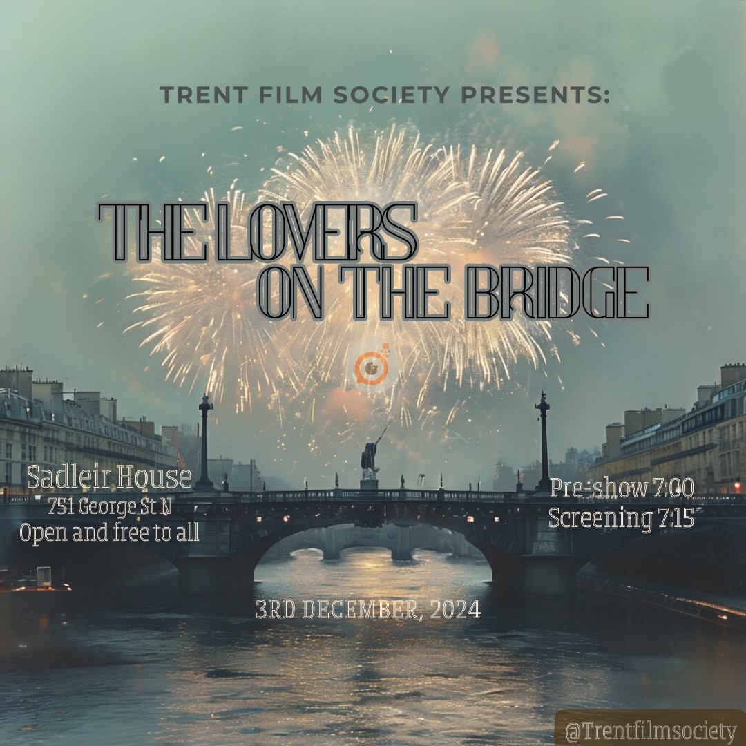 Trent Film Society: The Lovers on the Bridge (1991)