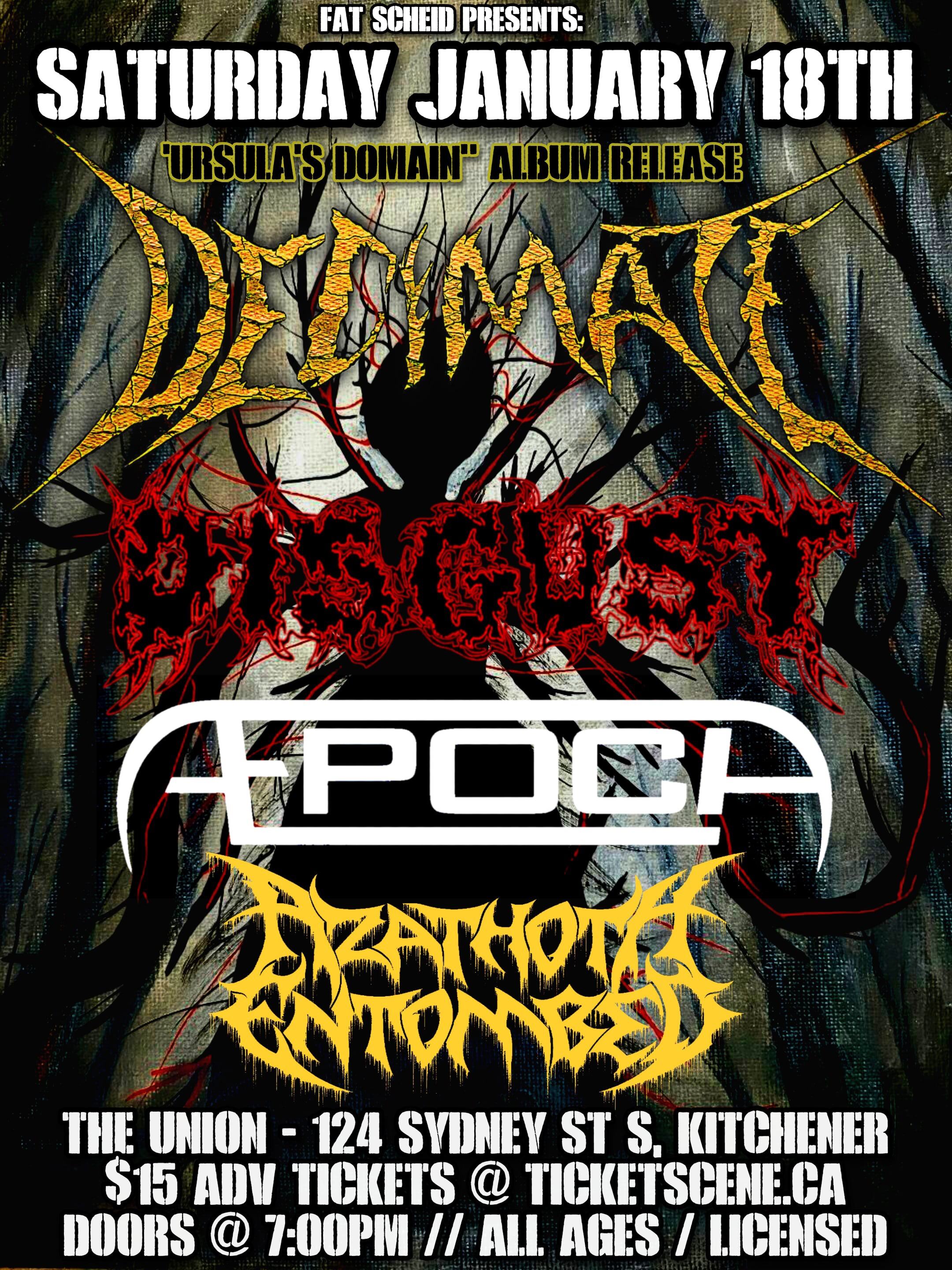 Decimate, Disgust, Aepoch, Azathoth Entombed - Sat Jan 18 @ The Union