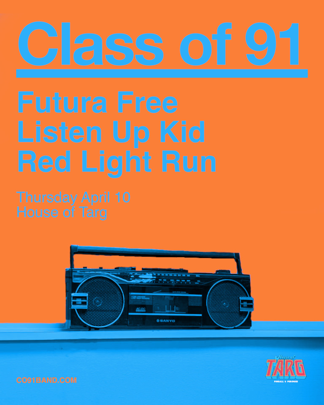 Class of 91 w/ Futura Free, Listen Up Kid, Red Light Run