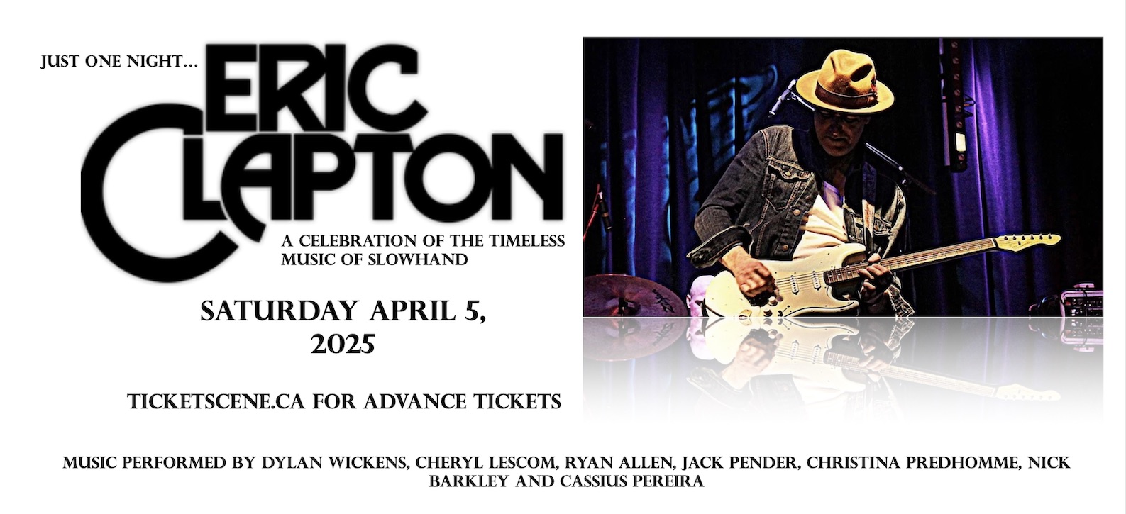 JUST ONE NIGHT. A CELEBRATION OF THE MUSIC OF ERIC CLAPTON