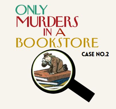 Only Murders In A Bookstore