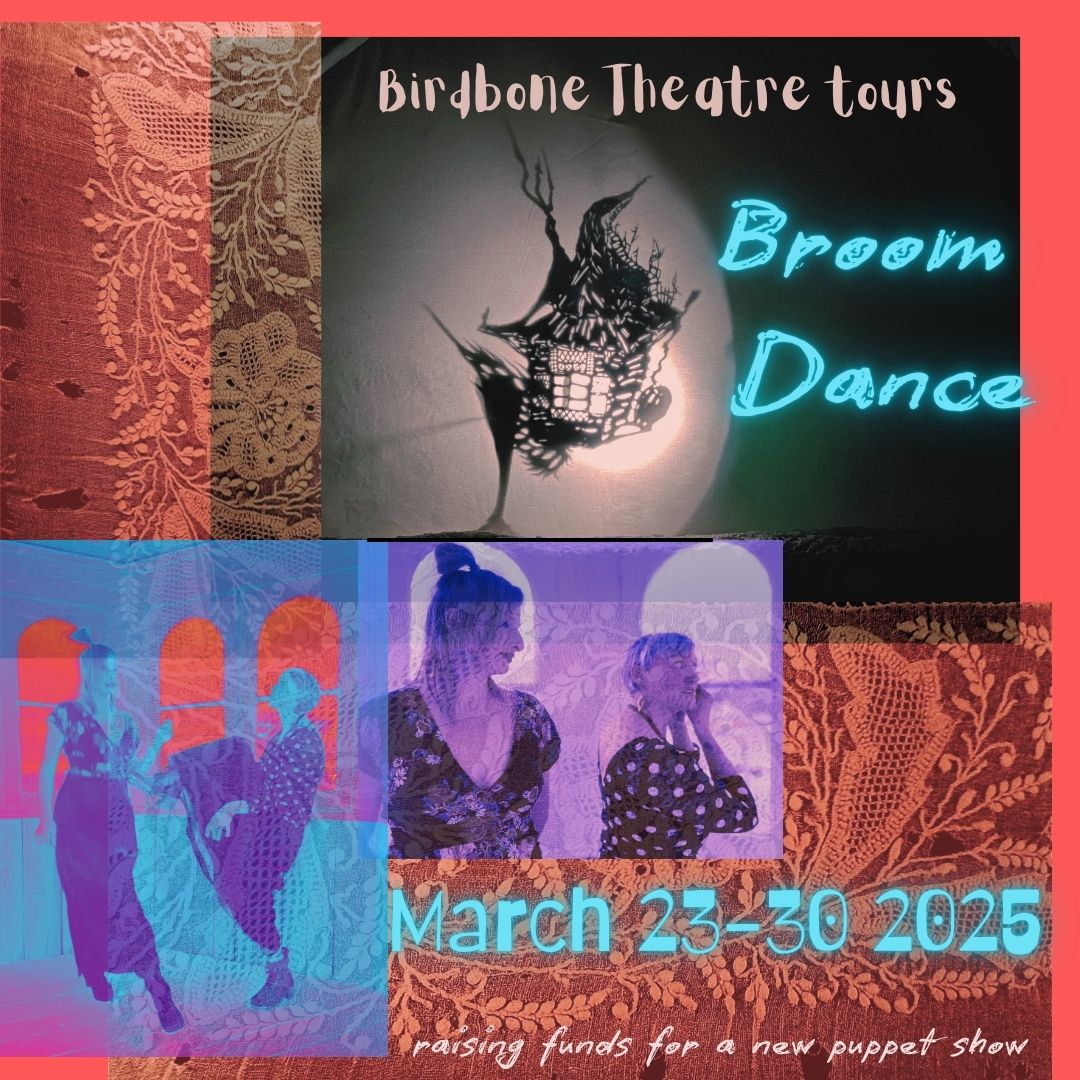 Birdbone Theatre Presents: Broom Dance