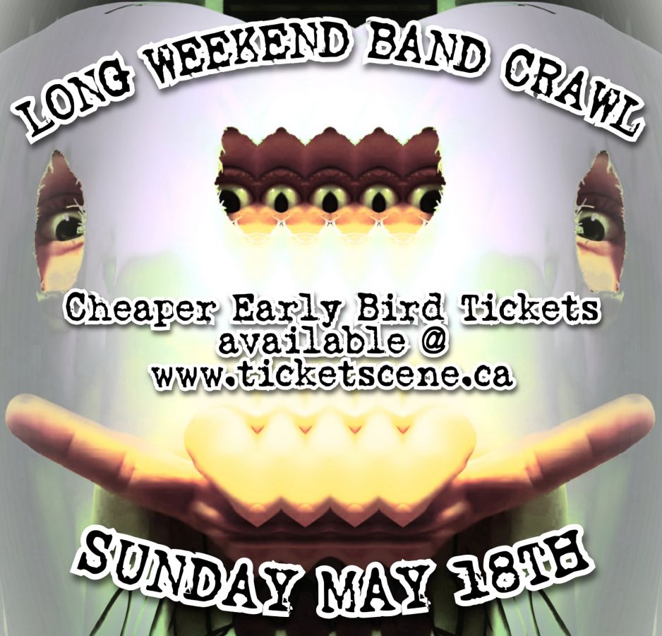 Long Weekend Band Crawl Vol 12