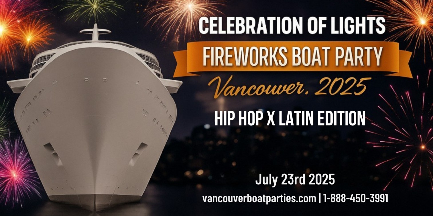 Celebration of Lights Fireworks Boat Party Vancouver 2025 | July 23rd