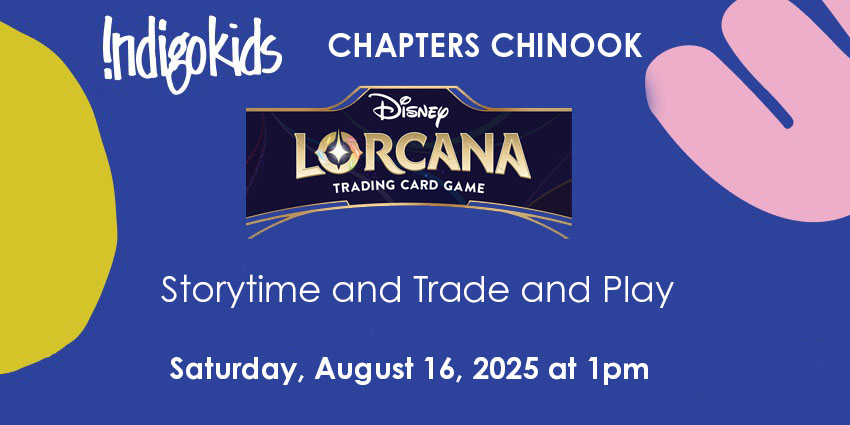 Chapters Chinook - Lorcana Trade and Play - 1pm