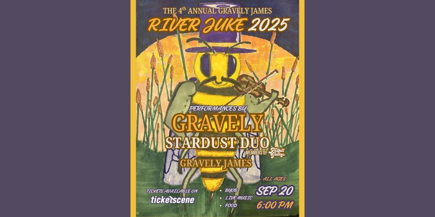 The 4th Annual: Gravely James River Juke 2025