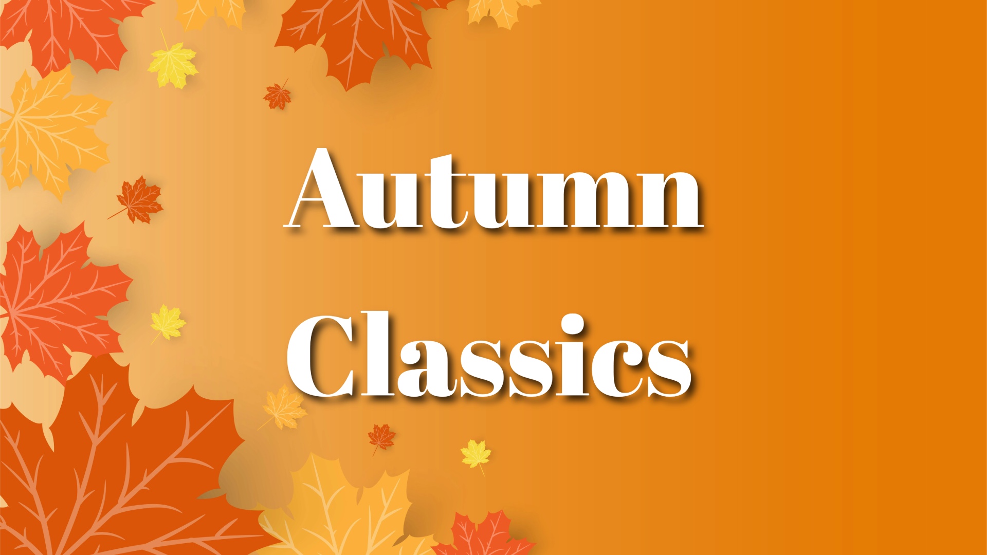 Autumn Classics