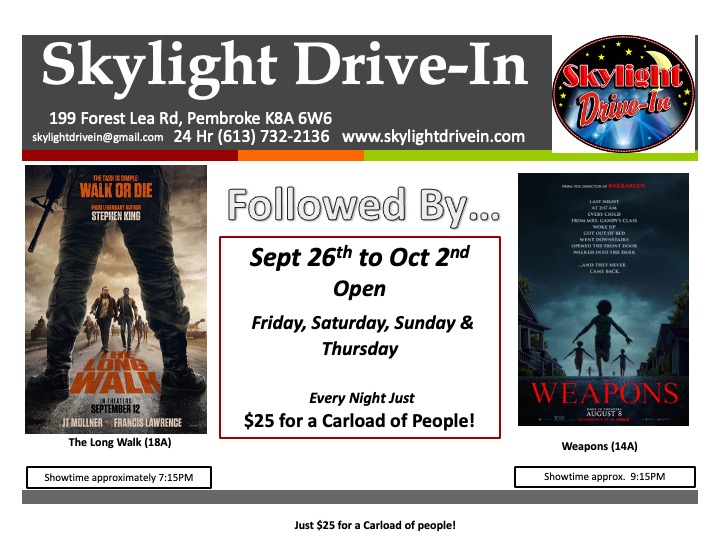Skylight Drive-In! The Long Walk followed by Weapons