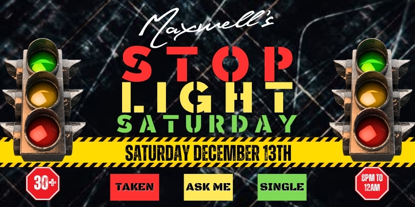 Stoplight Saturday: 30+ Dance Party at Maxwell's