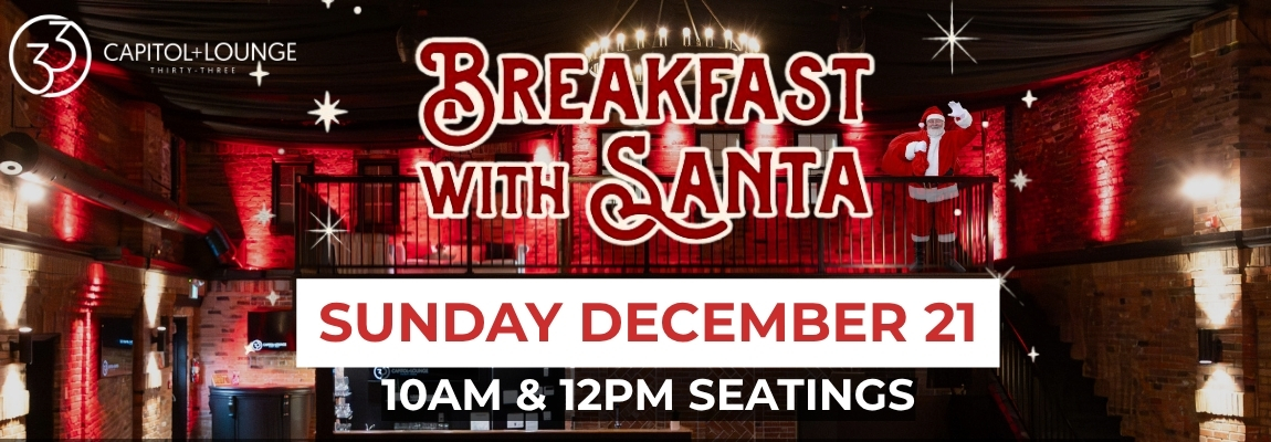 Breakfast with Santa - Capitol and Lounge 33