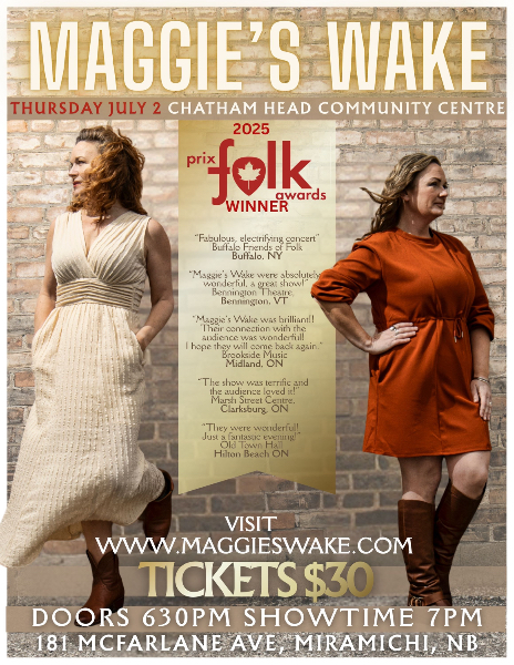 Maggie's Wake Live at Chatham Head Recreation & Community Centre