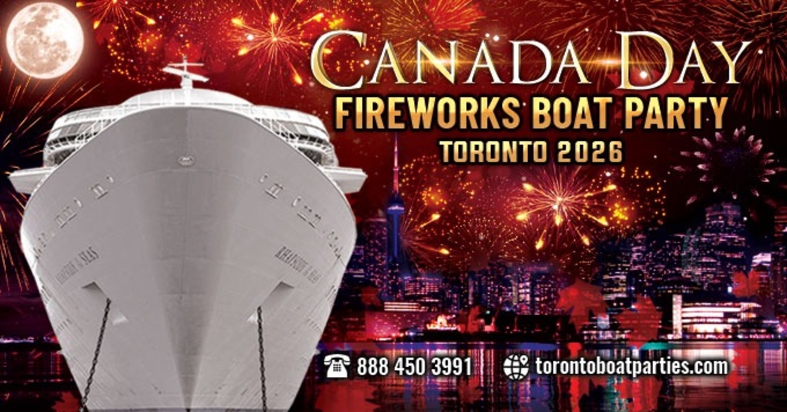 CANADA DAY FIREWORKS BOAT PARTY TORONTO 2026 | TICKETS STARTING AT $25