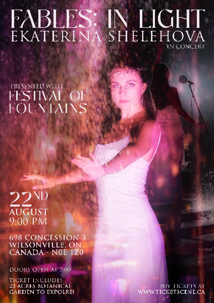 FABLES: IN LIGHT Ekaterina Shelehova In Concert  Presented With Whistling Gardens Festival of Fountains 