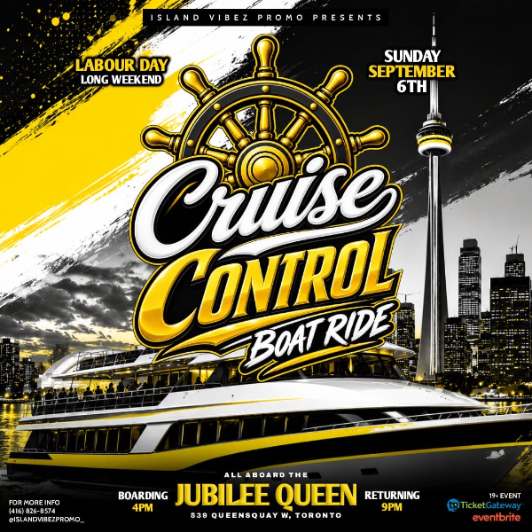 Cruise Control - Labour day Boat Ride $40