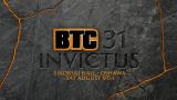 BTC 31: Invictus
